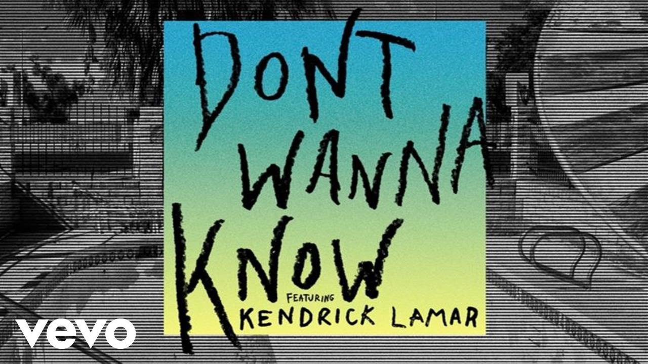 maroon 5 dont wanna know ft kendrick lamar audio