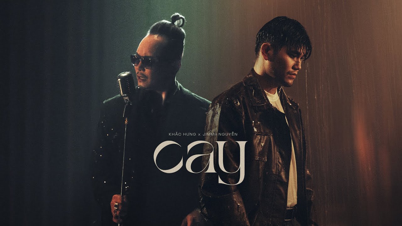 cay khac hung jimmii nguyen official music video