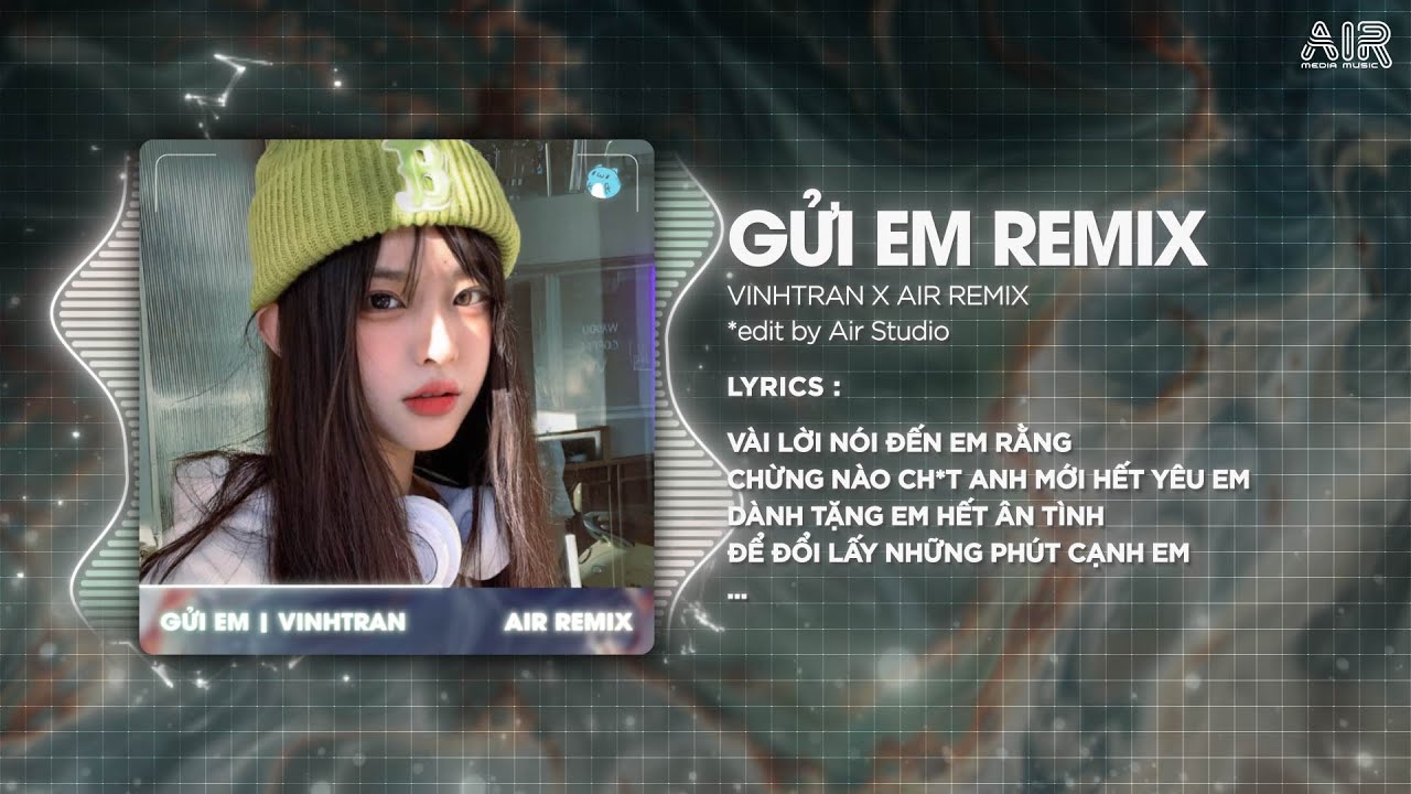 gui em style huy pt remix vinhtran e299ab vai loi gui den em rang remix hot tiktok 2025