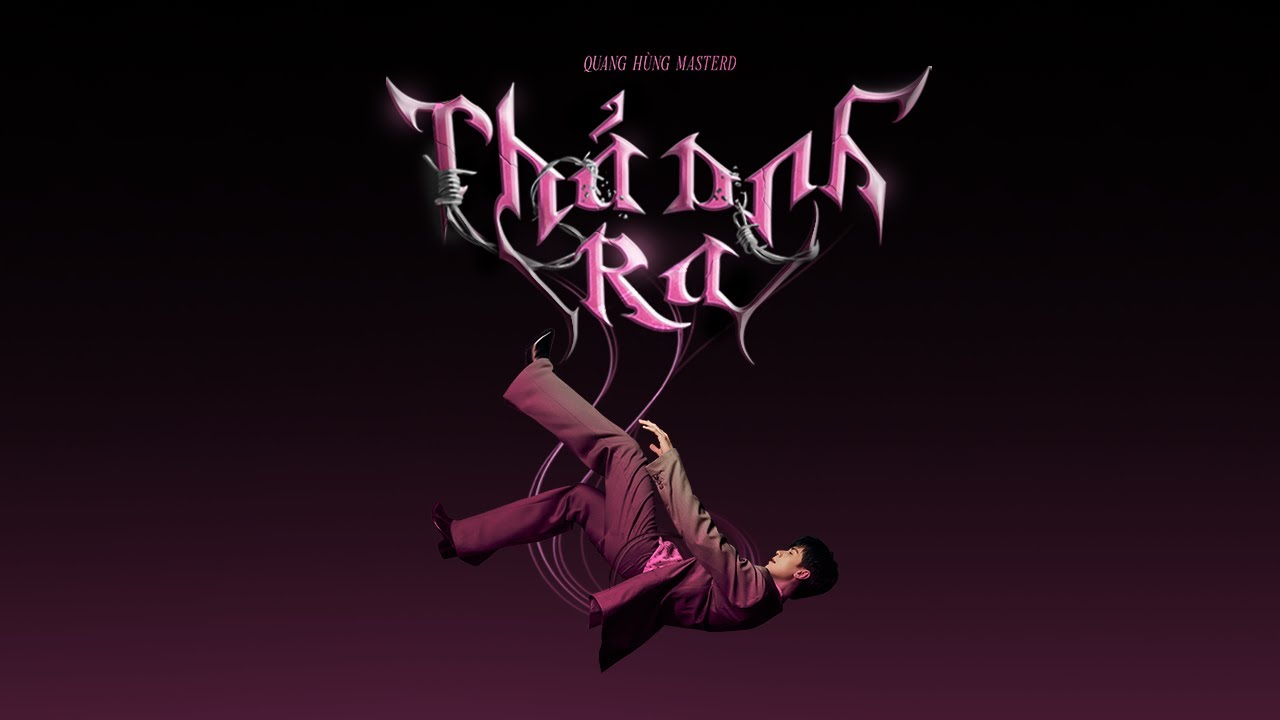 quang hung masterd tha anh ra official music video 1