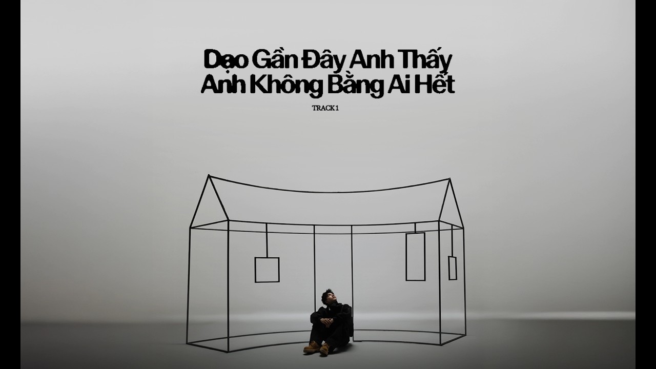 hieuthuhai dao gan day anh thay anh khong bang ai het prod by kewtiie official lyric video