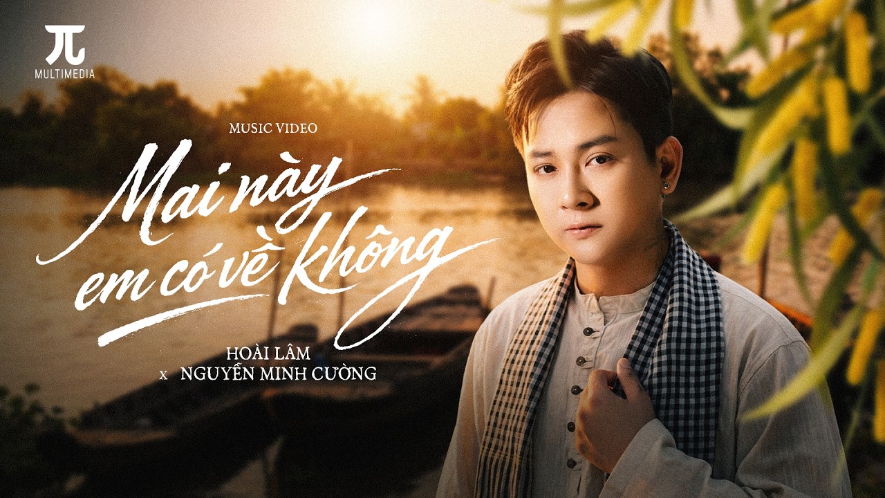 mai nay em co ve khong hoai lam x nguyen minh cuong