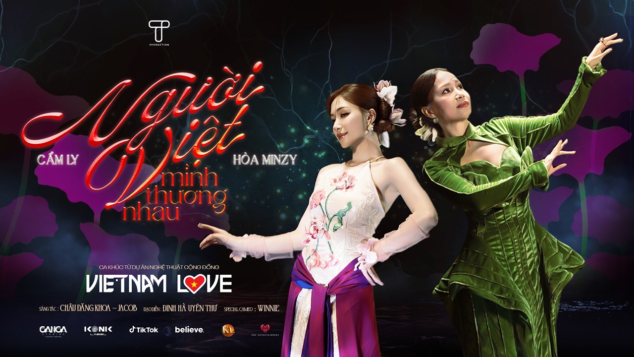nguoi viet minh thuong nhau cam ly x hoa minzy x chau dang khoa official mv gala nhac viet