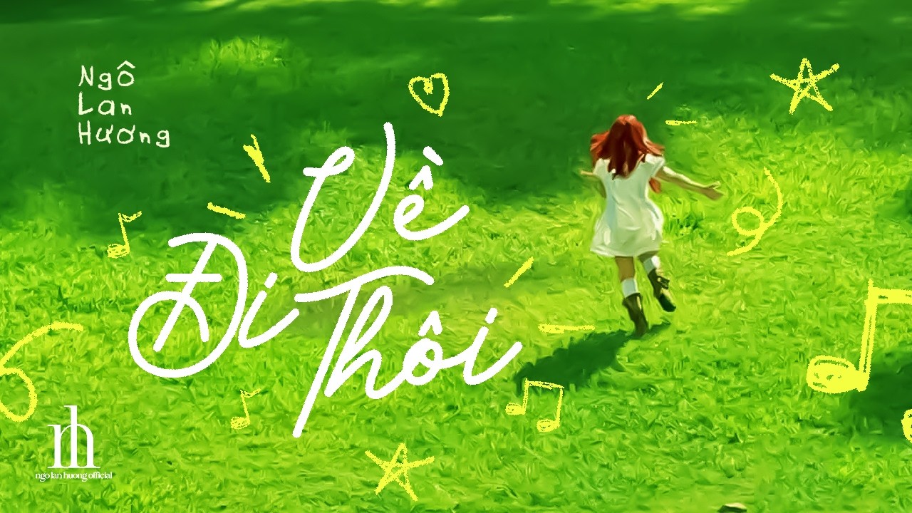 ngo lan huong ve di thoi official music video