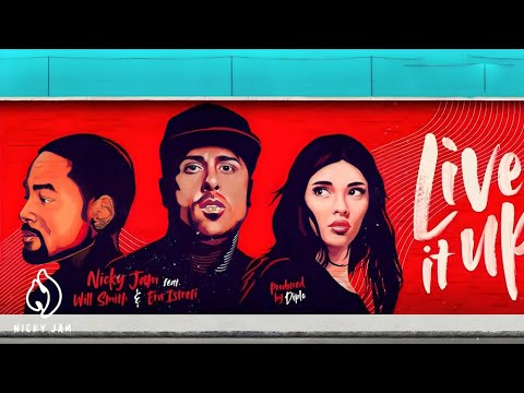 live it up nicky jam feat will smith era istrefi 2018 fifa world cup russia official audio