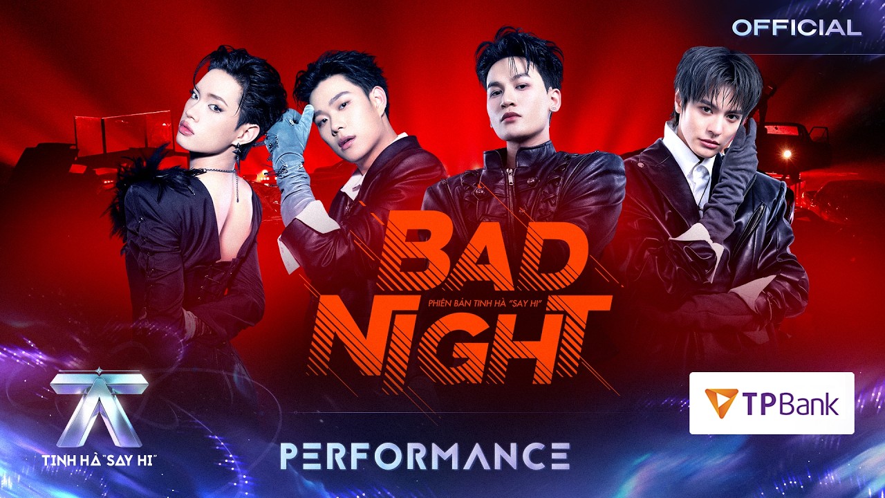 bad night duong domic phap kieu ali hoang duong dang hong hai tinh ha say hi performance