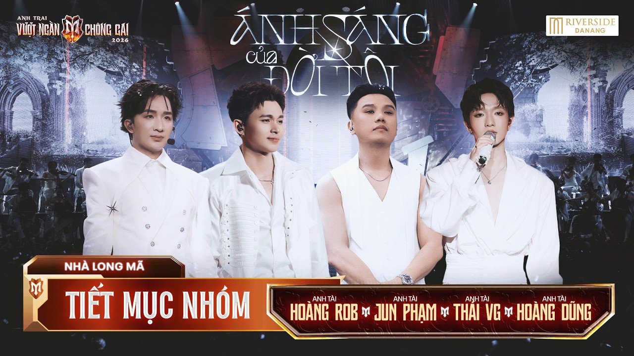 anh sang cua doi toi thai vg jun pham hoang rob hoang dung anh trai vuot ngan chong gai 2026