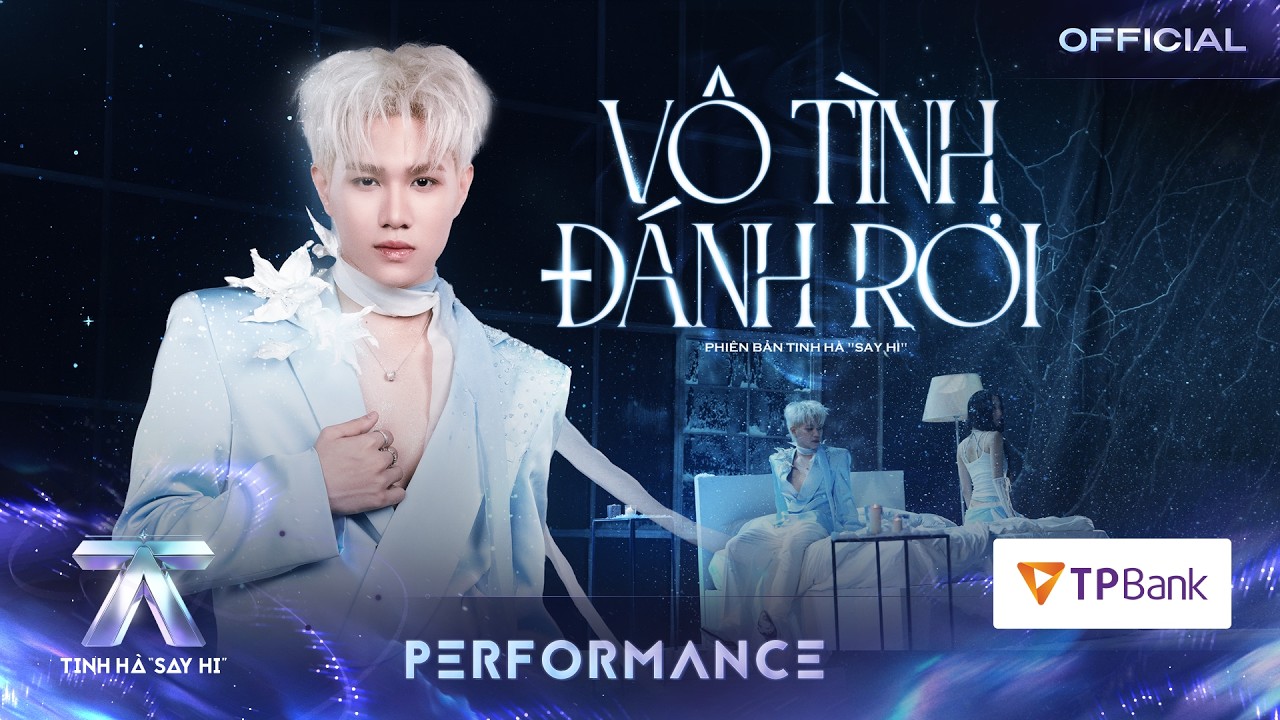 captain boy vo tinh danh roi tinh ha say hi performance