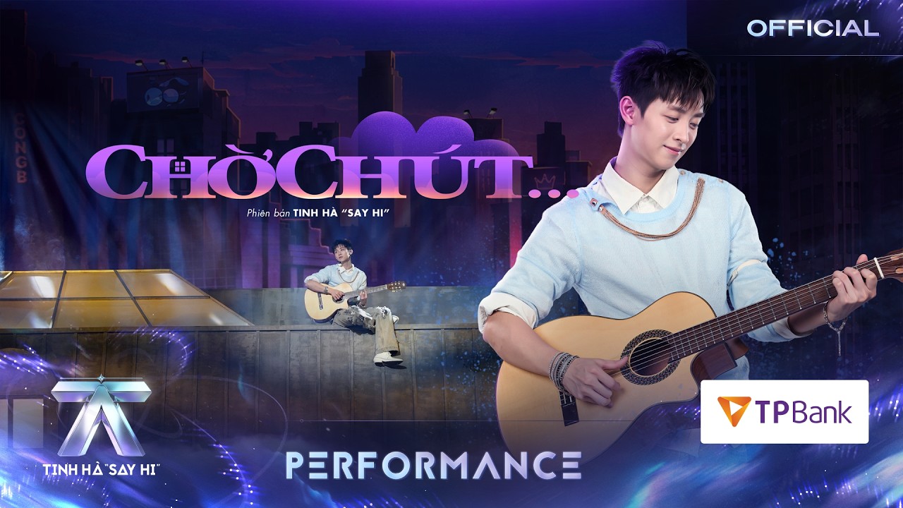 congb cho chut tinh ha say hi performance