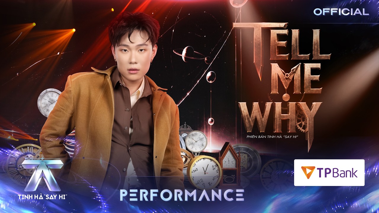 duong domic tell me why tinh ha say hi performance