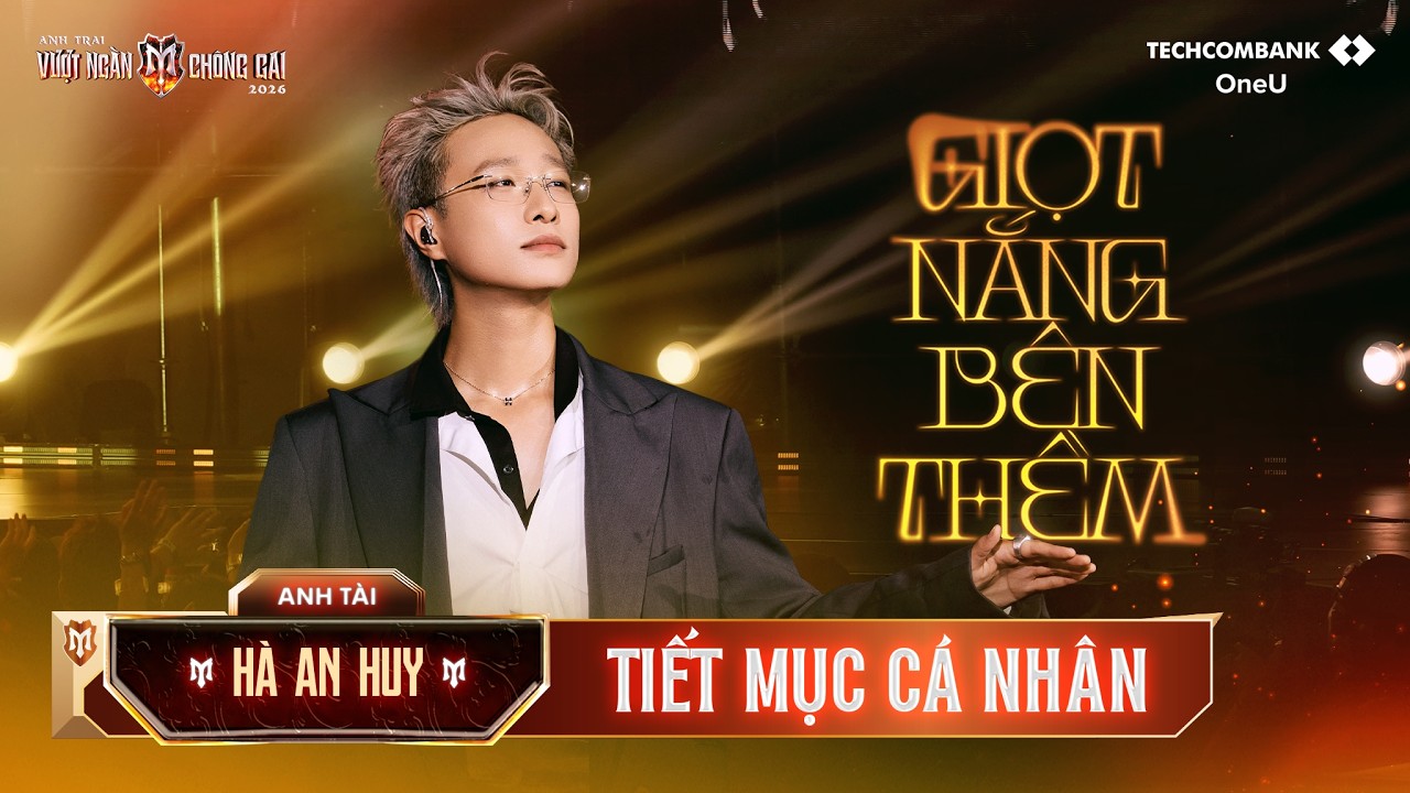 giot nang ben them ha an huy anh trai vuot ngan chong gai 2026