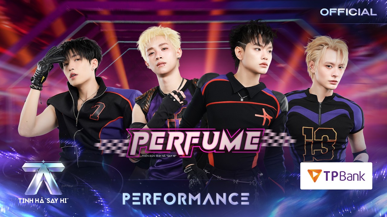 perfume congb buitruonglinh dang hong hai cody nam vo dylan matthew tinh ha say hi