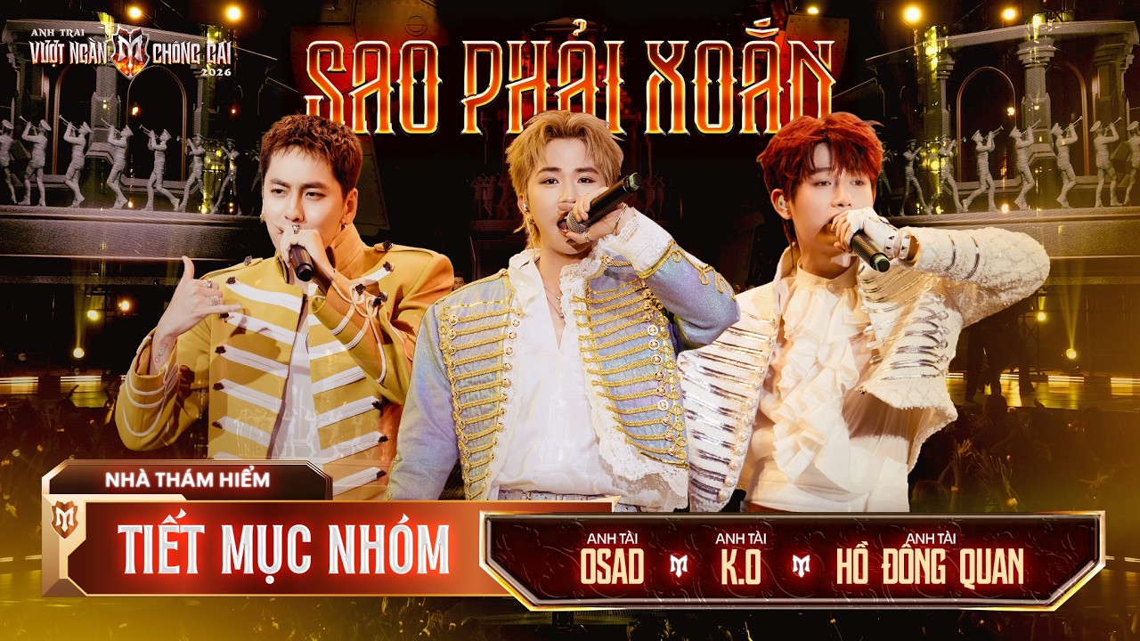 sao phai xoan k o osad ho dong quan anh trai vuot ngan chong gai 2026