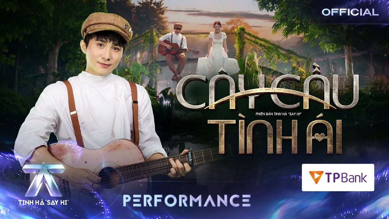 son k khach moi yeolan cay cau tinh ai tinh ha say hi performance