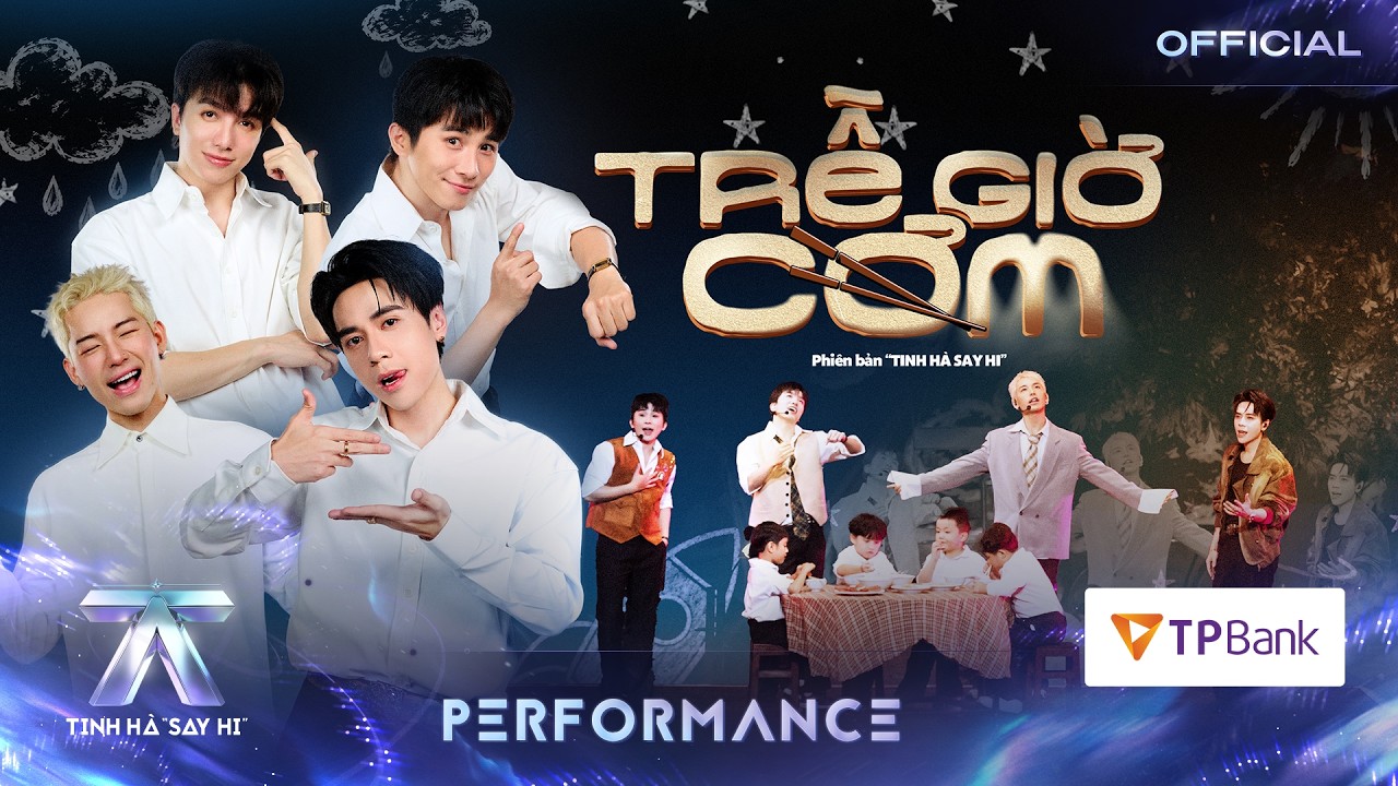 tre gio com quang hung masterd wean son k xuan dinh ky tinh ha say hi performance